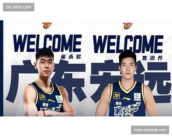 崔永熙焦泊乔加盟广东为夺冠拼尽全力两人伤病隐患仍然不改决心 崔永熙焦泊乔加盟广东为夺冠拼尽全力两人伤病隐患仍然不改决心